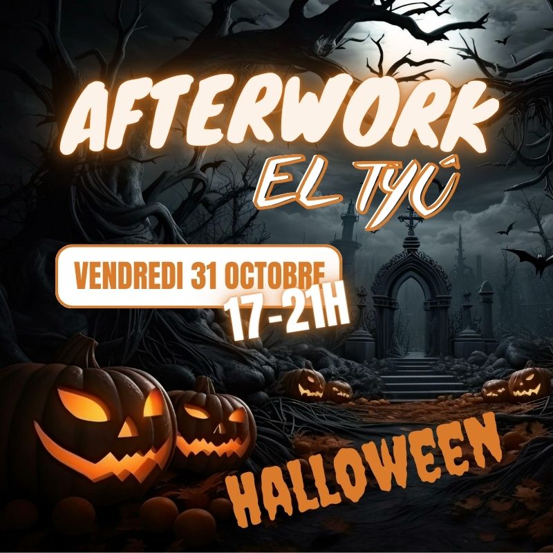Afterwork Halloween à El Tyû le vendredi 31 octobre 2025 de 17 h à 21 h